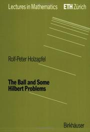 Cover of: The Ball and Some Hilbert Problems (Lectures in Mathematics. ETH Zürich)