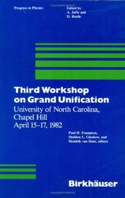 Cover of: Third Workshop on Grand Unification, University of North Carolina, Chapel Hill, April 15-17, 1982: [proceedings]