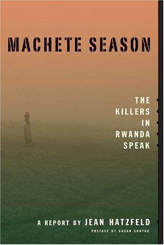 Machete season by Jean Hatzfeld