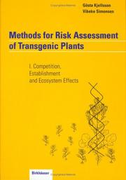 Cover of: Methods for Risk Assessment of Transgenic Plants: Volume 1: Competition, Establishment and Ecosystem Effects