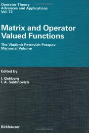 Cover of: Matrix and Operator Valued Functions: The Vladimir Petrovich Potapov Memorial Volume (Operator Theory: Advances and Applications) by 