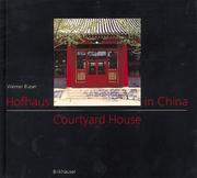 Cover of: Courtyard House in China