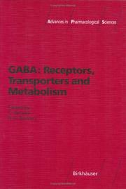 Cover of: GABA: receptors, transporters, and metabolism