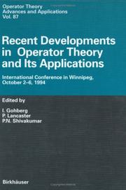 Cover of: Recent developments in operator theory and its applications by edited by I. Gohberg, P. Lancaster, P.N. Shivakumar.