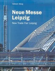 Cover of: Von Gerkan, Marg und Partner, 1992-1996: neue Messe Leipzig = New Trade Fair Leipzig