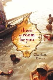 Cover of: There is room for you by Charlotte Bacon