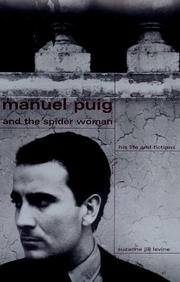 Cover of: Manuel Puig and the Spider Woman : His Life and Fictions