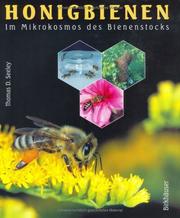 Cover of: Die Honigfabrik: im Mikrokosmos des Bienenstocks