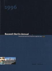 Cover of: Bauwelt Berlin Annual 1996: A Chronicle of Architecture 1996û2001