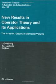 Cover of: New results in operator theory and its applications: the Israel M. Glazman memorial volume