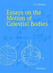 Cover of: Essays on the Motion of Celestial Bodies by V.V. Beletsky