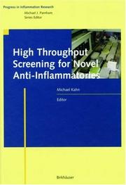 High Throughput Screening for Novel Anti-Inflammatories (Progress in Inflammation Research) by Michael Kahn (undifferentiated)