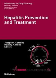 Cover of: Hepatitis Prevention and Treatment (Milestones in Drug Therapy) by 