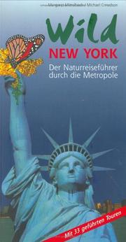 Cover of: Wild New York: Der Naturreiseführer durch die Metropole