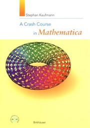 Cover of: A crash course in Mathematica by Stephan Kaufmann