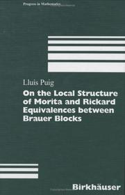 Cover of: On the Local Structure of Morita and Rickard Equivalences between Brauer Blocks (Progress in Mathematics)