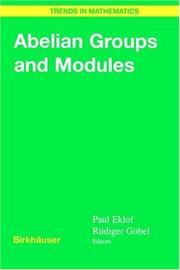 Cover of: Abelian groups and modules by Paul C. Eklof, R. Göbel