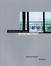 Cover of: Jérôme Brunet, Eric Saunier - Urban Sites / Urbane Orte by Sebastian Redecke