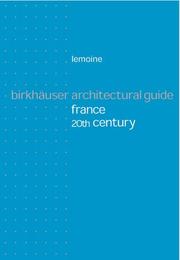 Cover of: Birkhauser Architectural Guide France 20th Century
