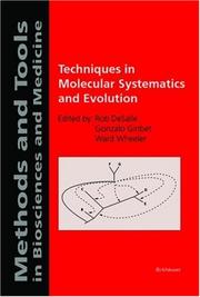 Cover of: Techniques in Molecular Systematics and Evolution (Methods and Tools in Biosciences and Medicine) by 