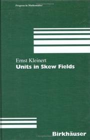 Units in Skew Fields (Progress in Mathematics) by Ernst Kleinert