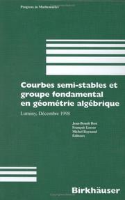 Cover of: Courbes Semi-stables et Groupe Fondamental en Geometrie Algebrique French/English