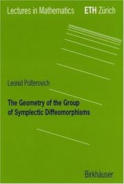 Cover of: The Geometry of the Group of Symplectic Diffeomorphism (Lectures in Mathematics. ETH Zürich)