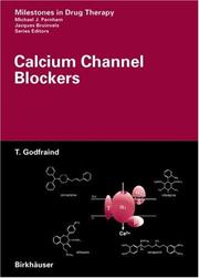 Calcium channel blockers by T. Godfraind