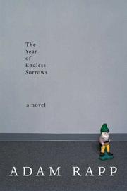 Cover of: The Year of Endless Sorrows by Adam Rapp