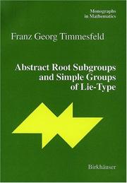 Cover of: Abstract Root Subgroups & Simple Groups of Lie-Type (Monographs in Mathematics) by Franz G. Timmesfeld