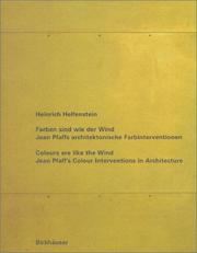 Cover of: Colours are Like the Wind: Jean Pfaff's Colour Interventions in Architecture