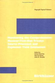 Cover of: Monitoring the Comprehensive Nuclear-Test-Ban Treaty: Source Processes and Explosion Yield Estimation (Pageoph Topical Volumes)