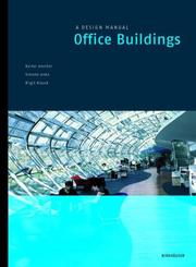 Cover of: Office Buildings: A Design Manual