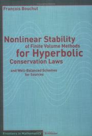 Cover of: Nonlinear Stability of Finite Volume Methods for Hyperbolic Conservation Laws | FranГ§ois Bouchut