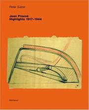 Cover of: Jean Prouve Highlights 1917-1944