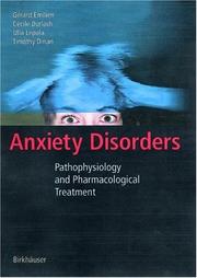 Anxiety disorders by Gerard Emilien, Cecile Durlach, Ulla Lepola, Timothy Dinan