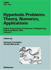 Cover of: Hyperbolic Problems: Theory, Numerics, Applications by Gerald Warnecke, Heinrich Freistühler