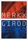 Cover of: Merkx + Girod