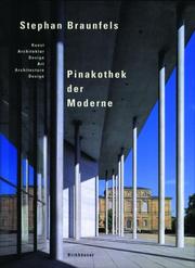 Cover of: Pinakothek der Moderne: Kunst, Architektur, Design = art, architecture, design