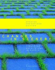 Cover of: Changes in Scenery: Contemporary Landscape Architecture in Europe