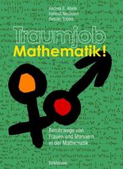 Cover of: Traumjob Mathematik! by Andrea E. Abele, Helmut Neunzert, Renate Tobies