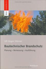Cover of: Bautechnischer Brandschutz by Ulf-Jürgen Werner
