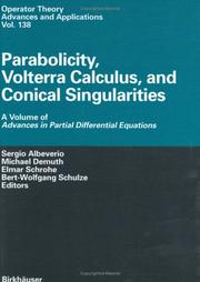 Cover of: Parabolicity, Volterra Calculus, and Conical Singularities: A Volume of Advances in Partial Differential Equations (Operator Theory: Advances and Applications ... Advances in Partial Differential Equations)