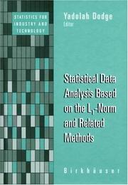 Cover of: Statistical Data Analysis Based on the L1-Norm and Related Methods (Statistics for Industry and Technology) by Yadolah Dodge