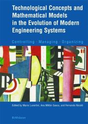 Cover of: Technological Concepts and Mathematical Models in the Evolution of Modern Engineering Systems by 