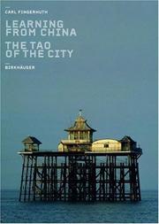 Cover of: Learning from China: The Tao of the City