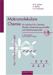 Cover of: Makromolekulare Chemie by Manfred D. Lechner, Klaus Gehrke, Eckhard H. Nordmeier