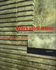 Cover of: Werkstoff Stein: Material, Konstruktion, zeitgenössische Architektur