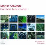 Cover of: Martha Schwartz: Grafische Landschaften