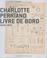 Cover of: Charlotte Perriand, Livre de Bord 1928-1933